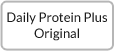 Daily Protein Plus Original with Fiber